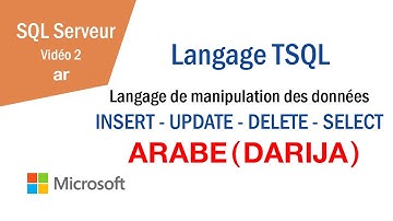 Langage SQL ( LMD: INSERT - UPDATE- DELET - SELECT) - DARIJA # الدارجة