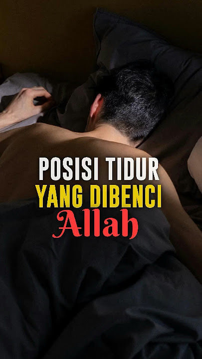 Jangan Tidur Sembarangan! Inilah Posisi Tidur yang Dilarang Islam #tidur #islam #shortsfeed