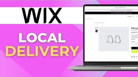 Wix Ecommerce  How To Set Up Local Delivery For Your Online Store