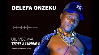 Delefa Onzeku Ujumbe Wa Yegela Lufunga Audio By Mbasha Studio 2023