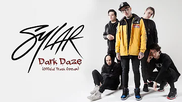 Sylar - Dark Daze (Official Track Stream)