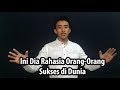 Apa Sih Sebetulnya Rahasia Sukses?? Yuk Cari Tau!