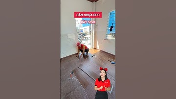 Thi công sàn nhựa hèm khoá phong cách hiện đại | Sàn nhựa SPC