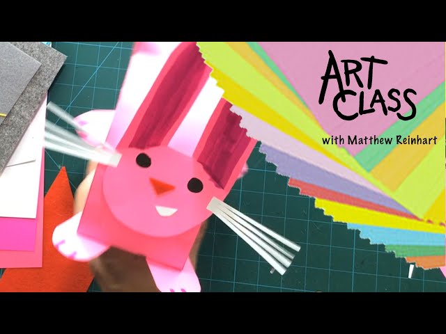 Art Class with Mathew Reinhart: Bunny Basket