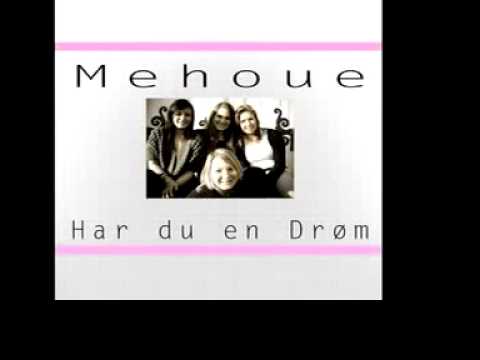 Mehoue - Har du en Drm
