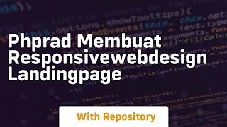 Phprad membuat responsivewebdesign landingpage