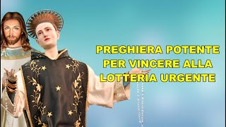 PREGHIERA POTENTE PER VINCERE ALLA LOTTERIA URGENTE