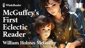 McGuffey’s First Eclectic Reader - William Holmes McGuffey - Reader
