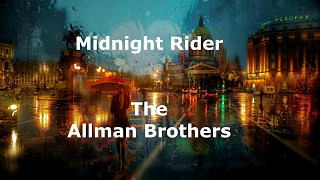 Midnight Rider -  The Allman Brothers - with lyrics chords