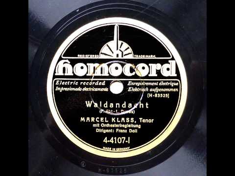 Marcel Klass singt: Waldandacht (Abt) 1931