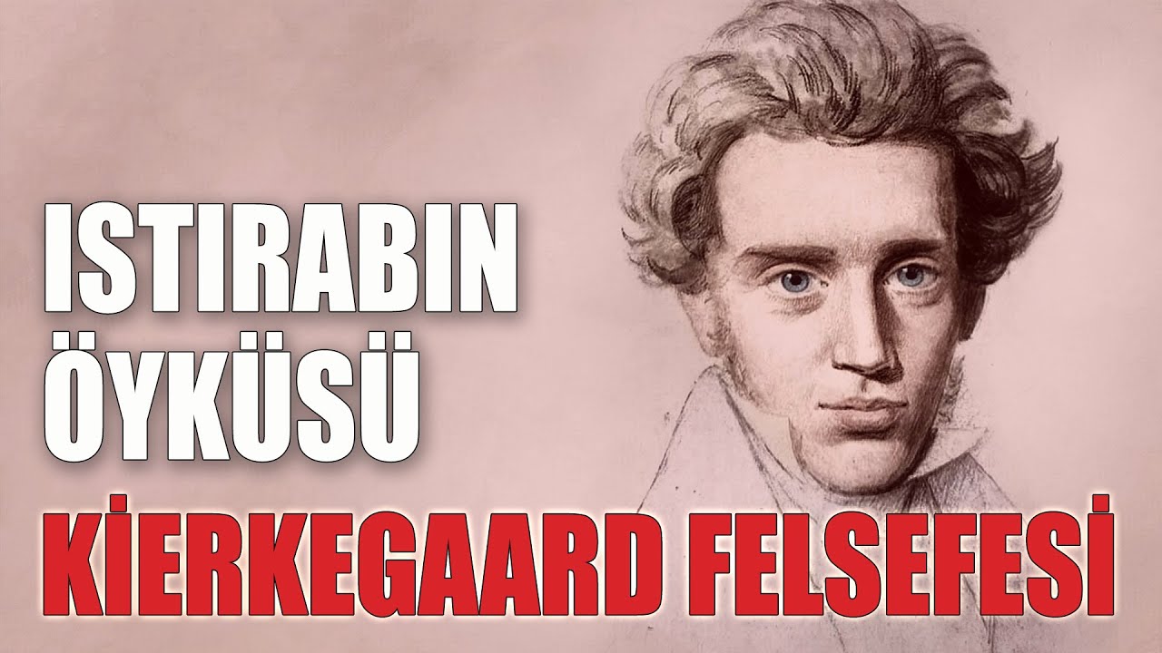 Istırabın Öyküsü - KİERKEGAARD FELSEFESİ