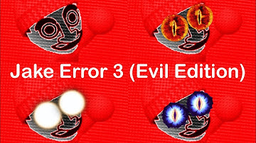 Jake Error 3 (Evil Mode Edition)