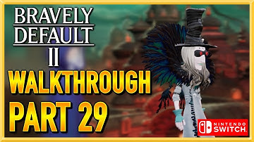Bravely Default 2 - WALKTHROUGH - PLAYTHROUGH - LET