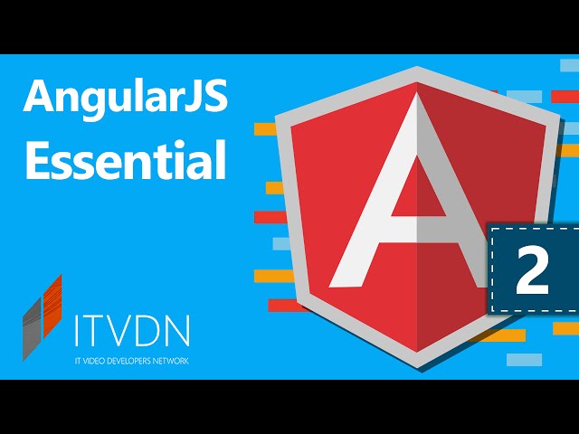 AngularJS Essential. Урок 2. Использование привязок и стандартных директив