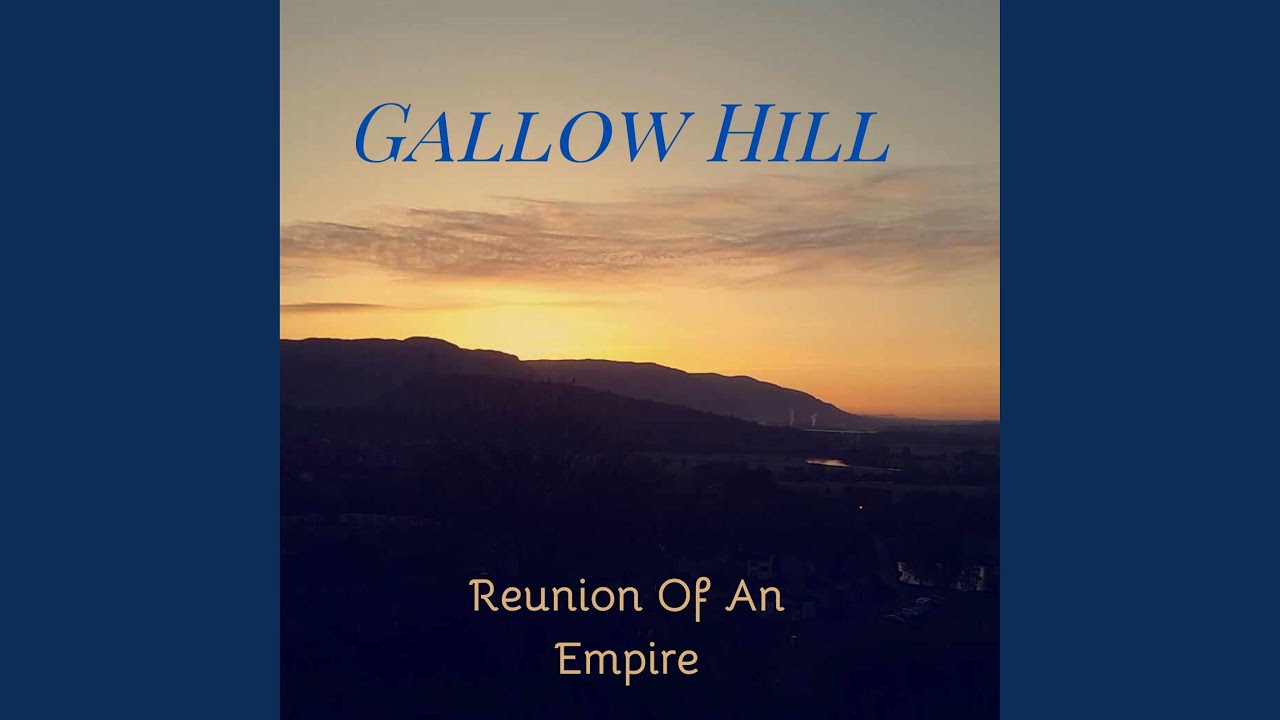 Watch Gallow Hill on YouTube Watch Gallow Hill on YouTube