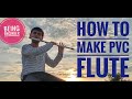 how to make PVC pipe flute at home | ghar pr flute kaise banaye | DIY homemade PVC pipe flute