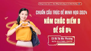 CHỮA 40 CÂU ĐỀ NẮM CHẮC ĐIỂM 8 - CHUẨN CẤU TRÚC ĐỀ MINH HỌA NĂM 2024: ĐỀ SỐ 04 screenshot 4