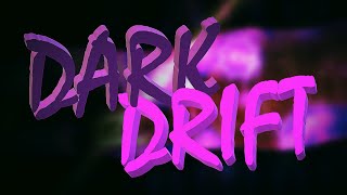 Famous (Extreme Demon) "Dark Drift" by Prototype & more [Full Detail Showcase] | Geometry Dash 2.1 Wealth