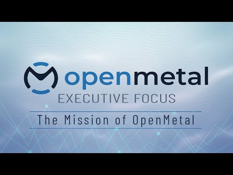 The Mission of OpenMetal Social Video