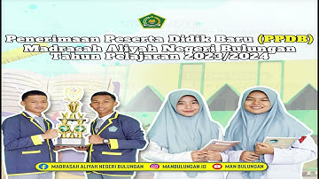 Tutorial Pengisian PPDB 2023-2024 Madrasah Aliyah Negeri Bulungan