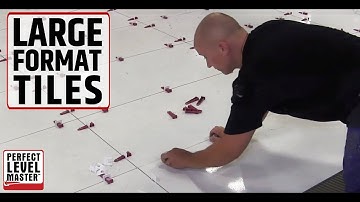 Large format tile installation 24"x48" (60cm x 120cm) with T-Lock™ system | Perfect Level Master
