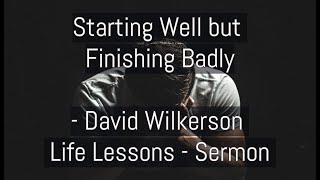 David Wilkerson - When a Man of God Loses his Faith | Full Sermon