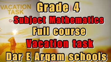 Grade 4| Full Mathematics| Vacation task| Dar e Arqam| Summer task| Class 4