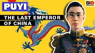 Puyi: The Last Emperor of China