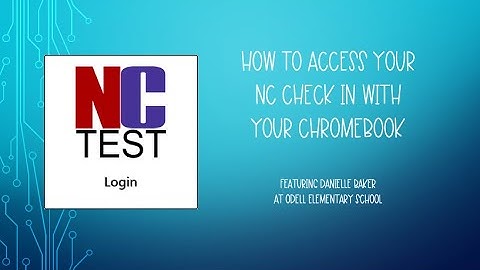 How to Access NC Check In from your school Chromebook