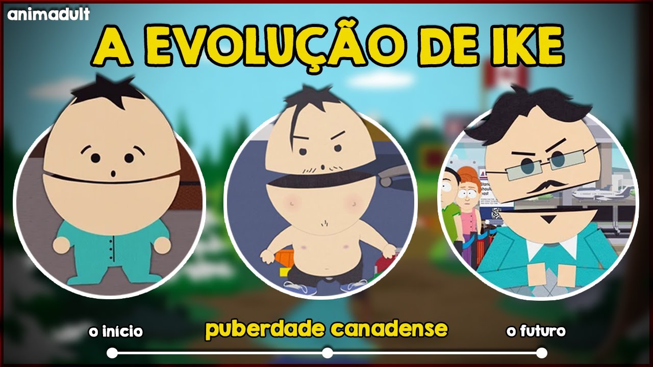 IKE: a EVOLUÇÃO do C0MED0R de CASADAS de South Park