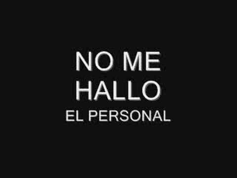 NO ME HALLO