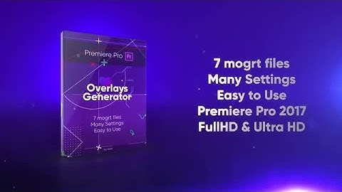 Overlays Generator Motion Graphics Templates