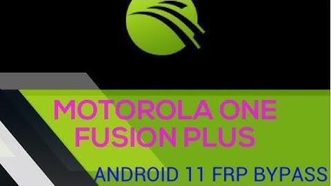 Motorola one fusion plus frp bypass | How to remove Motorola google account android 11