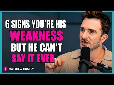 6 Signs Prove You're His Weakness But He Can't Say It | Matthew Hussey