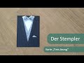 Karte "Tims Anzug" | Der Stempler ~ Stampin Up!