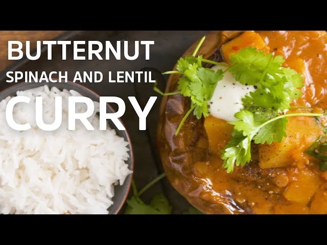 Butternut, Spinach and Lentil Curry
