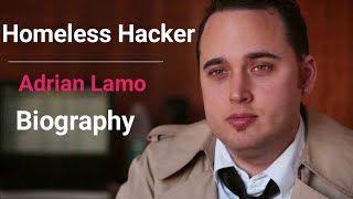 Homeless Hacker Adrian Lamo Complete Biography In Hindi Urdu