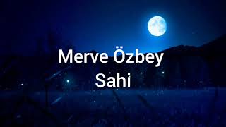 Merve Özbey - Sahi (Official Audio)