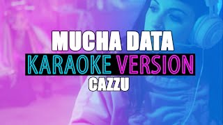 Cazzu - Mucha Data ( Karaoke oficial ) ► Cazzu con letra ► Cantaenlinea