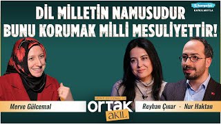 Ecdadın Yazdıklarını Anlamıyorsak Vay Halimize! | Ortak Akıl | Reyhan Çınar-Nur Haktan