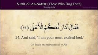 Quran: 79. Surat An-Naziat (Orang-orang yang Menyeret): Terjemahan Bahasa Arab dan Inggris HD