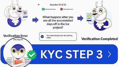 Ice Network KYC step 3 - All 21 Ice Network Quiz & Answers | KYC Step 2