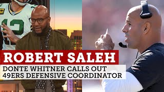 Donte Whitner says DC Robert Saleh 'let 49ers down' in loss to Dolphins | NBC Sports Bay Area