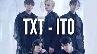 TXT - ITO lyrics