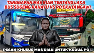 Rian mahendra|Tanggapan mas rian  laka Bus eka vs sugeng rahayu di ngawi?