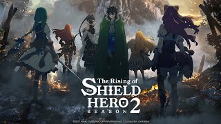 The Rising of Shield Hero - الموسم الثاني | العرض الرسمي 2 - قادم في أبريل 2022 على كرانشي رول