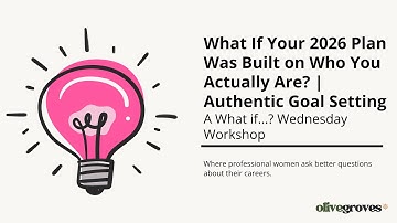 What If Your 2026 Plan Was Built on Who You Actually Are? | Authentic Goal Setting