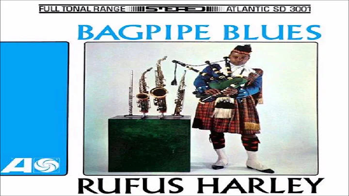 Rufus Harley - Sometimes I Feel Like A Motherless ...