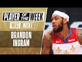 Brandon Ingram Earns Player Of The Week In Week 1️⃣ | Western Conference