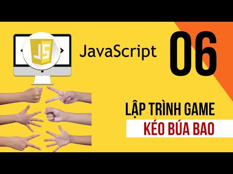 Game kéo búa bao – Lập trình javascript